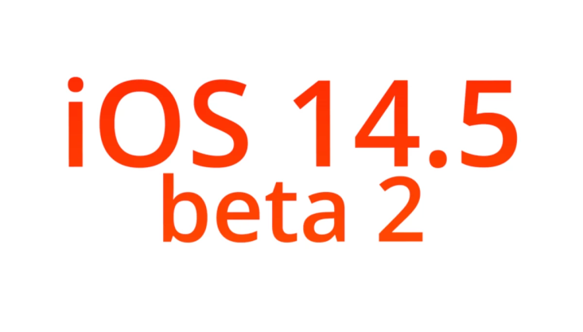 Apple เปิดตัว iOS 14.5 เบต้า 2. มีอะไรใหม่ 6403_1